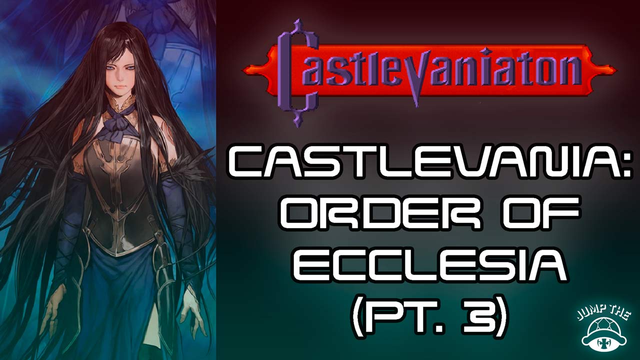 Portada Castlevania: Order of Ecclesia (Pt.3)