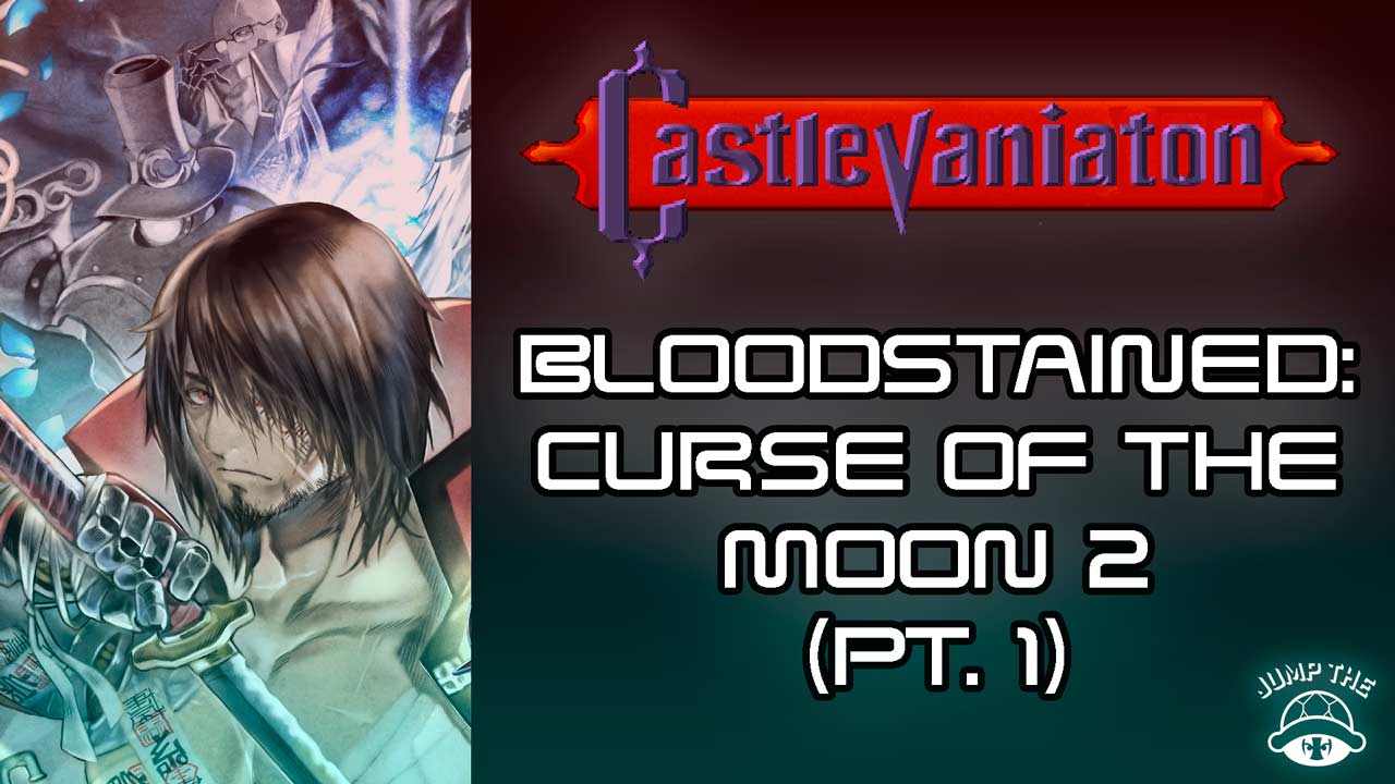Portada Bloodstained: Curse of the Moon 2 (Pt.1)