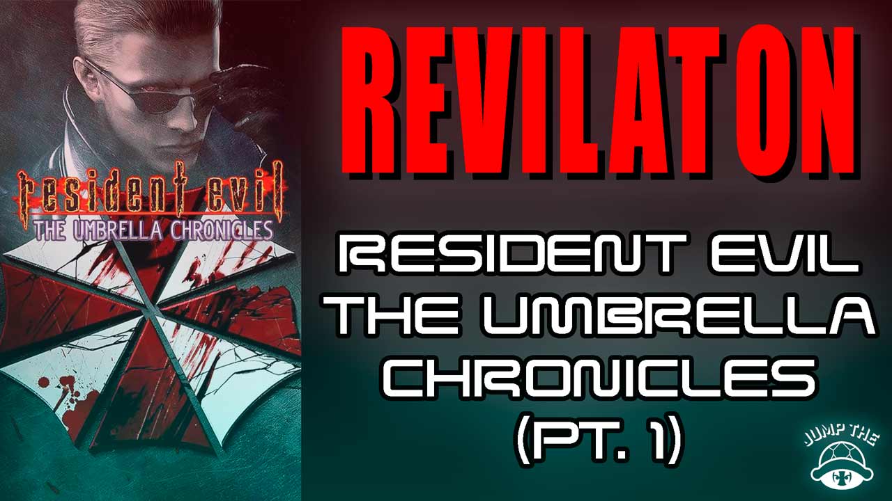 Portada Resident Evil The Umbrella Chronicles Pt.1 | REvilaton 2026