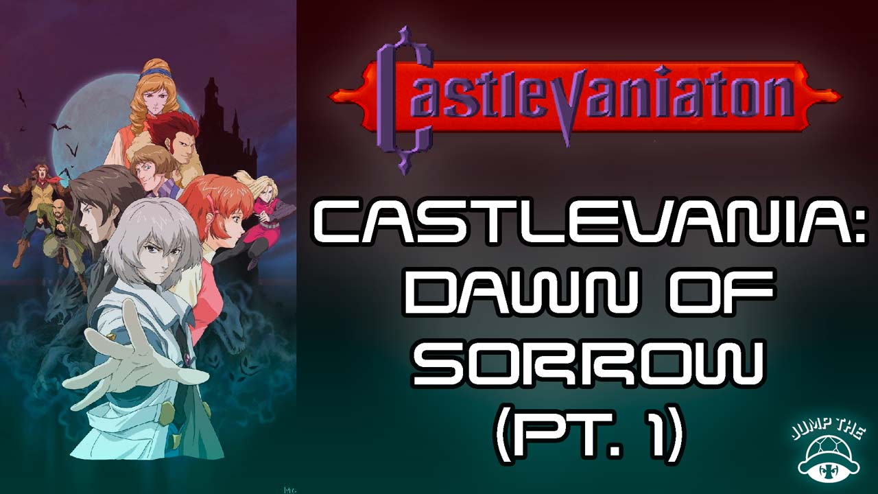 Portada Castlevania: Dawn of Sorrow (Pt.1)